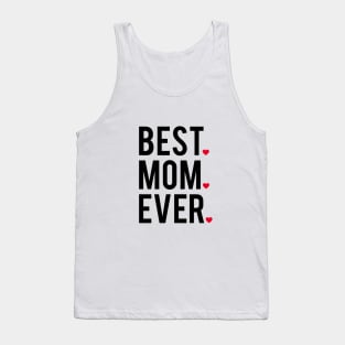 Best mom ever, word art, text design with red hearts Tank Top